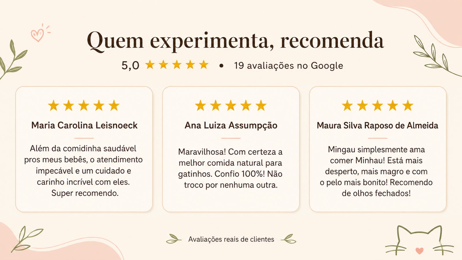 Avaliações reais no Google: Maria Carolina, Ana Luiza Assumpção e Maura Silva